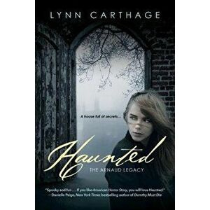 Haunted, Paperback - Lynn Carthage imagine