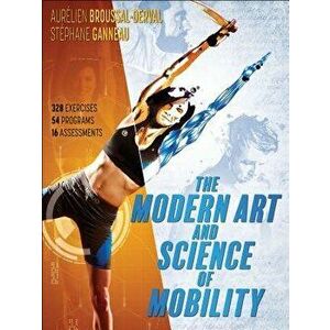 The Modern Art and Science of Mobility, Paperback - Aurelien Broussal-Derval imagine