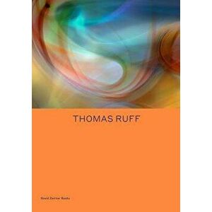 Thomas Ruff, Hardcover - Thomas Ruff imagine