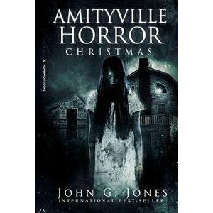Amityville Horror Christmas, Paperback - John G. Jones imagine