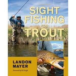 Sight Fishing for Trout, Paperback - Landon Mayer imagine