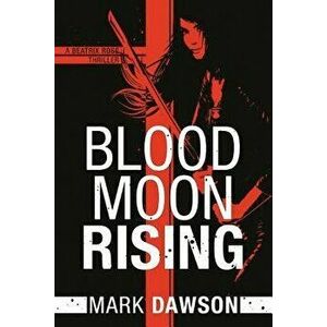 Blood Moon Rising, Paperback - Mark Dawson imagine