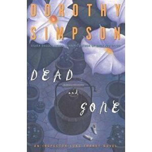 Dead and Gone: An Inspector Luke Thanet Novel, Paperback - Dorothy Simpson imagine