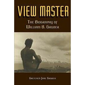 View Master, Paperback - Gretchen Jane Gruber imagine