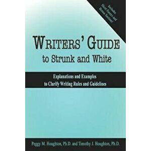 Writers' Guide to Strunk and White - Timothy J. Houghton imagine