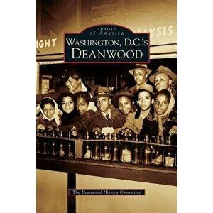 Washington D.C.'s Deanwood - The Deanwood History Committee imagine