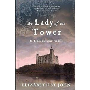 The Lady of the Tower, Paperback - Elizabeth St John imagine