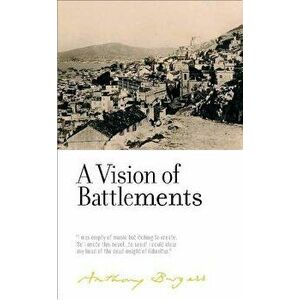 A Vision of Battlements: By Anthony Burgess - Andrew Biswell imagine