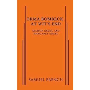 Erma Bombeck: At Wit's End, Paperback - Margaret Engel imagine