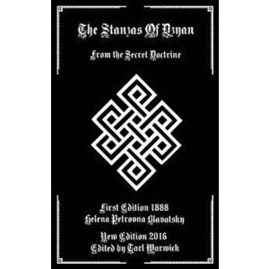 The Stanzas of Dzyan: From the Secret Doctrine, Paperback - Helena Blavatsky imagine