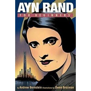 Ayn Rand for Beginners, Paperback - Andrew Bernstein imagine