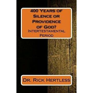 400 Years of Silence: Intertestamental Period - Dr Rick Hertless imagine
