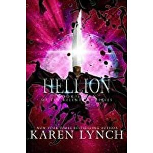 Hellion, Paperback - Karen Lynch imagine