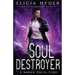 The Soul Destroyer, Paperback - Elicia Hyder imagine