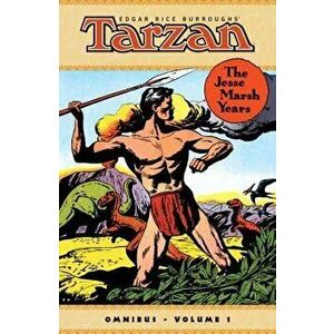 Tarzan: The Jesse Marsh Years Omnibus Volume 1, Paperback - Gaylord DuBois imagine