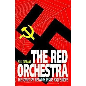 The Red Orchestra, Hardcover - V. E. Tarrant imagine