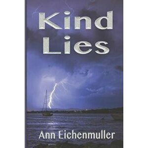 Kind Lies, Paperback - Ann Eichenmuller imagine