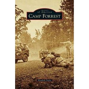 Camp Forrest, Hardcover - Elizabeth Taylor imagine