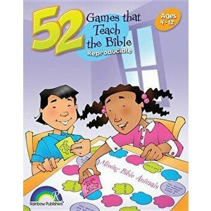 52 Games That Teach the Bible: Ages 3-12 - Nancy S. Williamson imagine