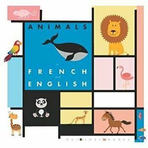 Animals in French and English, Paperback - Oui Love Books imagine