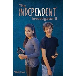 The Independent Investigator II, Paperback - Tahirih Lemon imagine