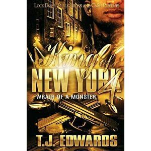 King of New York 4: Wrath of a Monster, Paperback - T. J. Edwards imagine