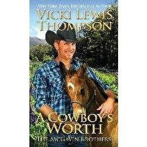 A Cowboy's Worth, Paperback - Vicki Lewis Thompson imagine