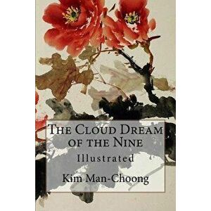 The Cloud Dream of the Nine: Illustrated, Paperback - James Scarth Gale imagine