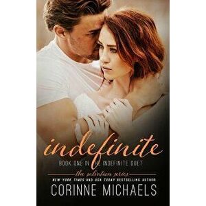 Indefinite, Paperback - Corinne Michaels imagine