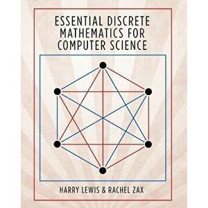 Essential Discrete Mathematics for Computer Science, Hardcover - Harry Lewis imagine