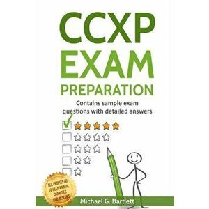 CCXP Exam Preparation, Paperback - Lori Kirkland imagine