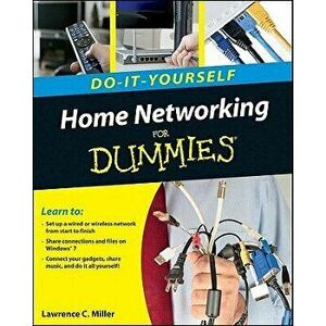 Home Networking Do-It-Yourself for Dummies, Paperback - Miller imagine
