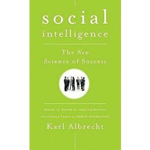 Social Intelligence, Paperback - Karl Albrecht imagine