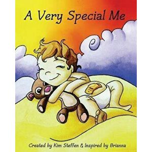 A Very Special Me, Paperback - Kimberly Steffen imagine