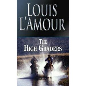 The High Graders, Paperback - Louis L'Amour imagine