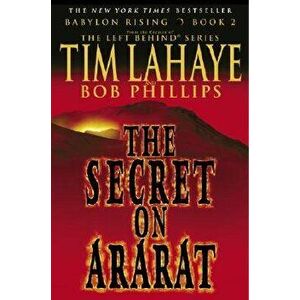 Babylon Rising: The Secret on Ararat, Paperback - Tim LaHaye imagine