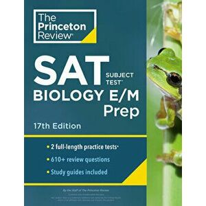 Princeton Review SAT Subject Test Biology E/M Prep, 17th Edition: Practice Tests + Content Review + Strategies & Techniques, Paperback - The Princeton imagine