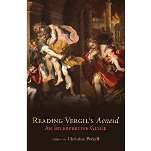 Reading Vergils Aeneid, Paperback - Christine G. Perkell imagine