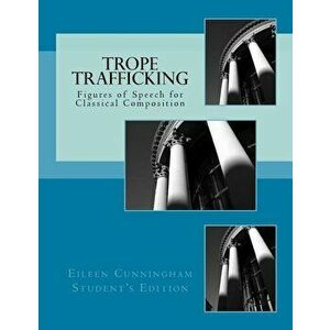 Trope Trafficking: Student Edition, Paperback - Amy Alexander Carmichael imagine