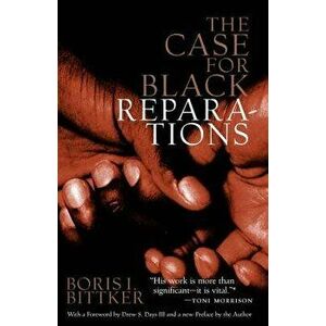 Case for Black Reparations, Paperback - Boris Bittker imagine