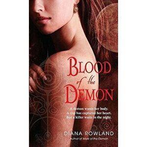 Blood of the Demon, Paperback - Diana Rowland imagine