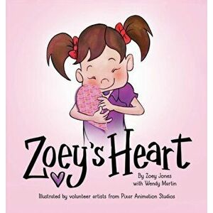 Zoey's Heart, Hardcover - Zoey Jones imagine