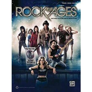 Rock of Ages -- Movie Selections: Piano/Vocal/Guitar, Paperback - Alfred Music imagine