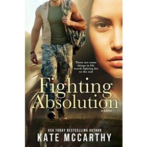 Fighting Absolution, Paperback - Kate McCarthy imagine