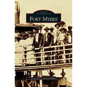 Fort Myers, Hardcover - Gregg M. Turner imagine