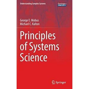 Principles of Systems Science, Hardcover - George E. Mobus imagine