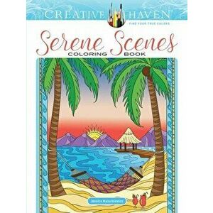 Creative Haven Serene Scenes Coloring Book, Paperback - Jessica Mazurkiewicz imagine
