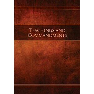 Teachings and Commandments, Book 1 - Teachings and Commandments: Restoration Edition Paperback, A5 (5.8 x 8.3 in) Medium Print, Paperback - Restoratio imagine