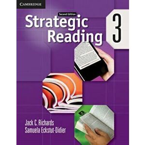 Strategic Reading Level 3 Student's Book, Paperback - Jack C. Richards imagine