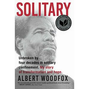 Solitary, Paperback - Albert Woodfox imagine